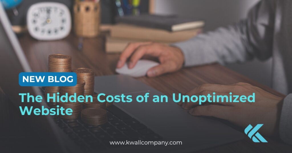 New Blog: The Hidden Costs of an Unoptimized Website