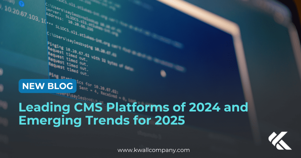 New Blog: Leading CMS Platforms of 2024 and Emerging Trends for 2025